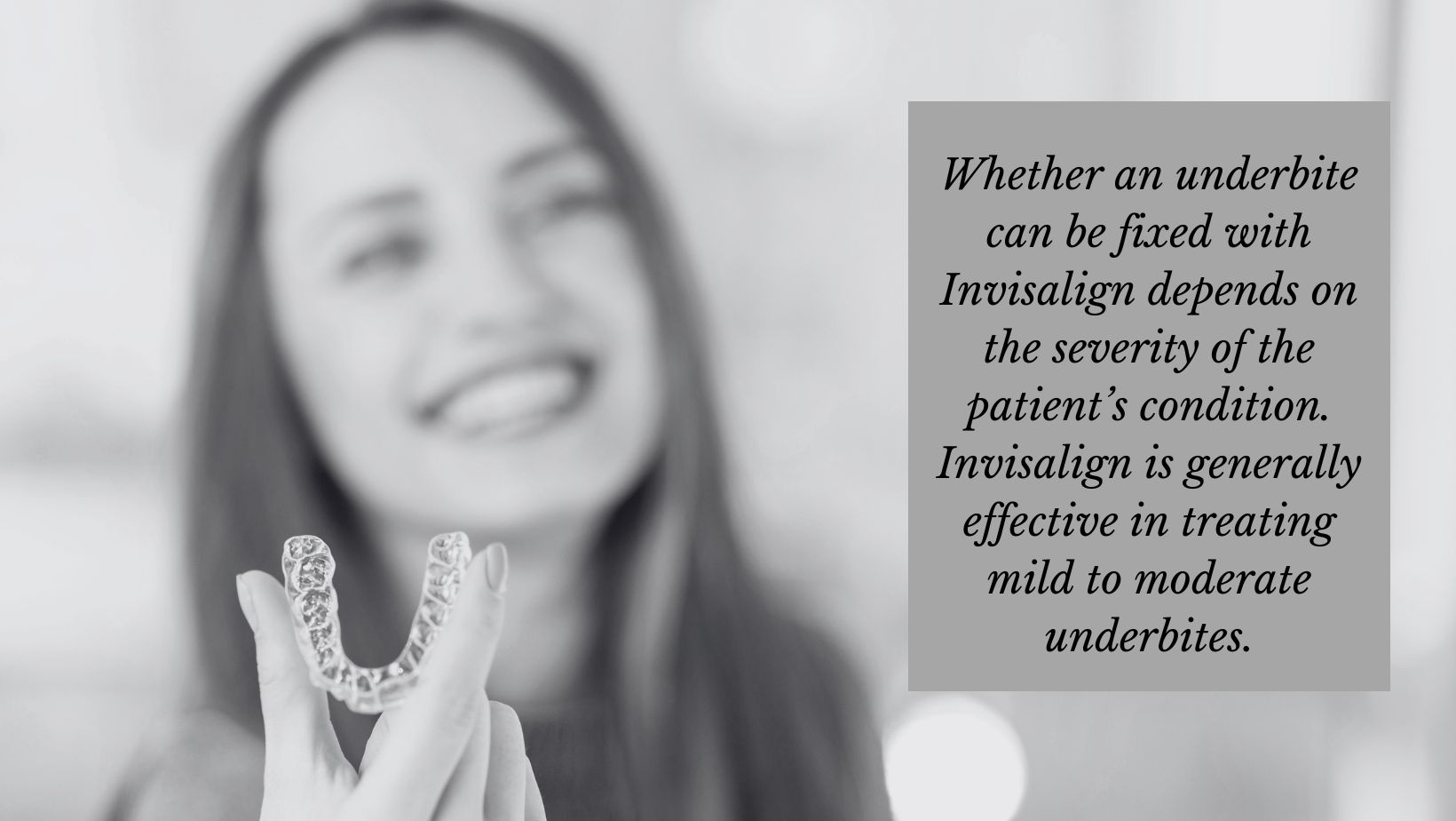 patient happy with Invisalign treating her underbite